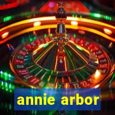 annie arbor